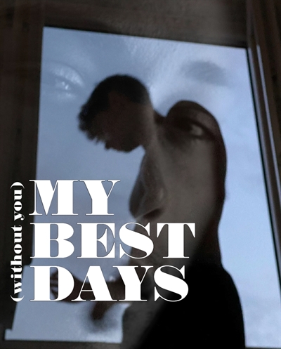 Fanfic / Fanfiction My Best Days (Without You)