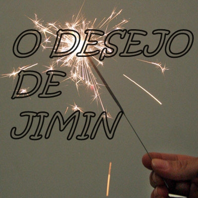 Fanfic / Fanfiction O Desejo De Jimin