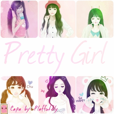 Fanfic / Fanfiction Pretty Girl
