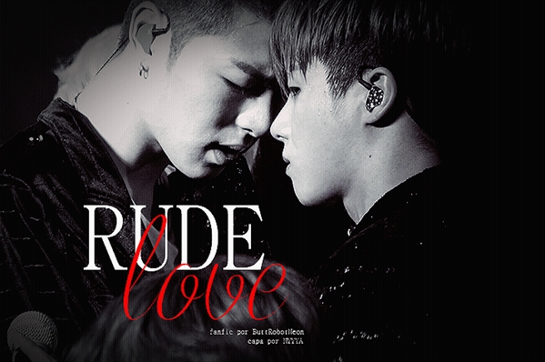 Fanfic / Fanfiction Rude love