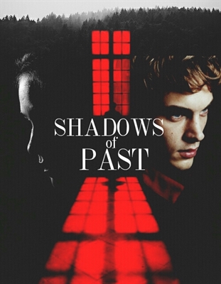 Fanfic / Fanfiction Shadows Of Past