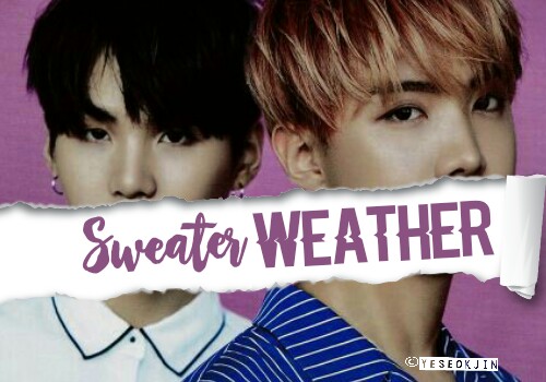 Fanfic / Fanfiction Sweater Weather