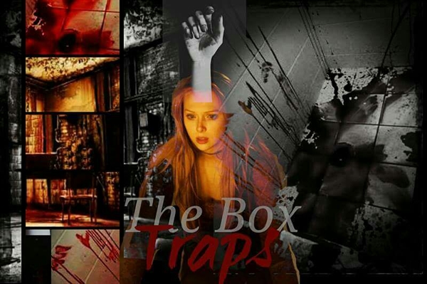 Fanfic / Fanfiction The Box Traps