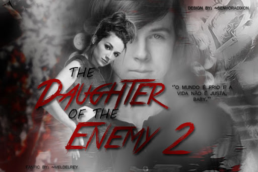 Fanfic / Fanfiction The daughter of the enemy