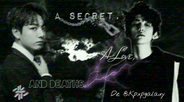 Fanfic / Fanfiction A Secret,a Love,and Deaths {Imagine duplo JungKook&BaekHyun}