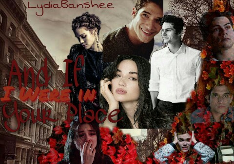 Fanfic / Fanfiction And if I were in your place - Stydia/ Scallison