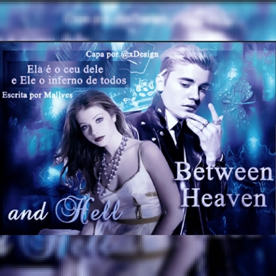 Fanfic / Fanfiction Between Heaven and Hell