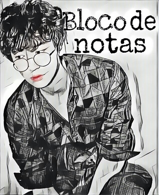 Fanfic / Fanfiction Bloco de notas 》Park Chanyeol and Sayury Young