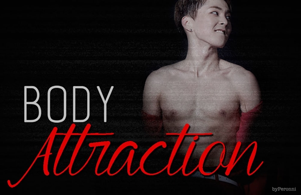 Fanfic / Fanfiction Body Attraction