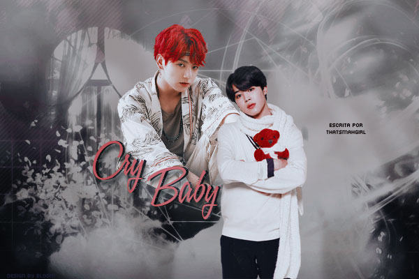 Fanfic / Fanfiction Cry Baby