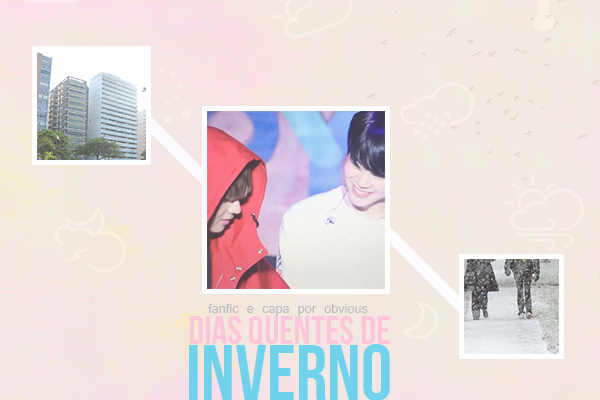 Fanfic / Fanfiction Dias quentes de inverno