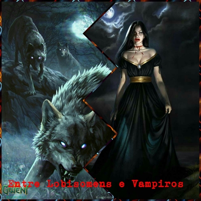 Fanfic / Fanfiction Entre lobisomens e vampiros - interativa