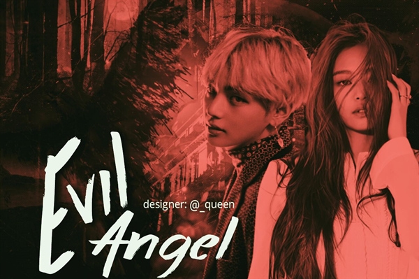 Fanfic / Fanfiction Evil Angel [Hiatus]