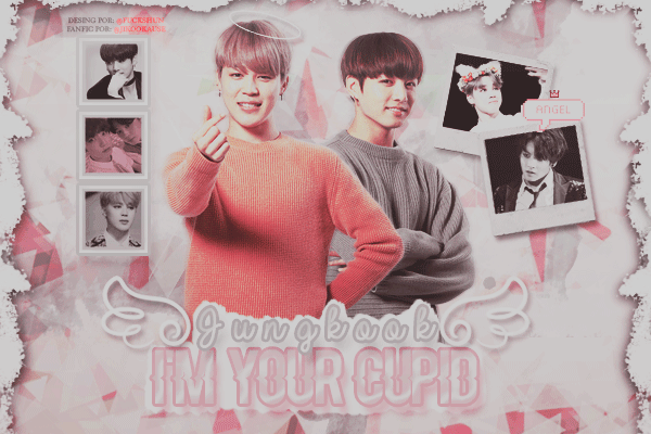 Fanfic / Fanfiction I'm Your Cupid, Jungkook