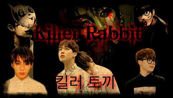 Fanfic / Fanfiction Killer Rabbit (킬러 토끼)