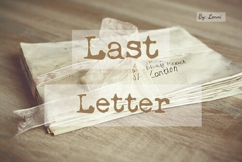 Fanfic / Fanfiction Last Letter