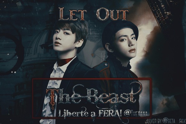 Fanfic / Fanfiction Let out the beast (Vkook/Taekook)