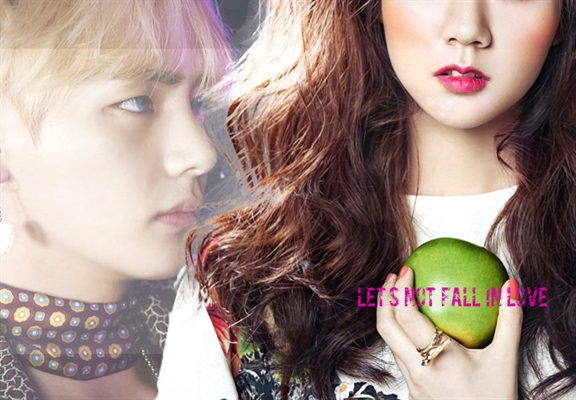 Fanfic / Fanfiction Let's Not Fall In Love - Taehyung