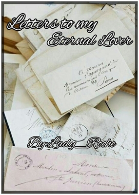 Fanfic / Fanfiction Letters To My Eternal Lover