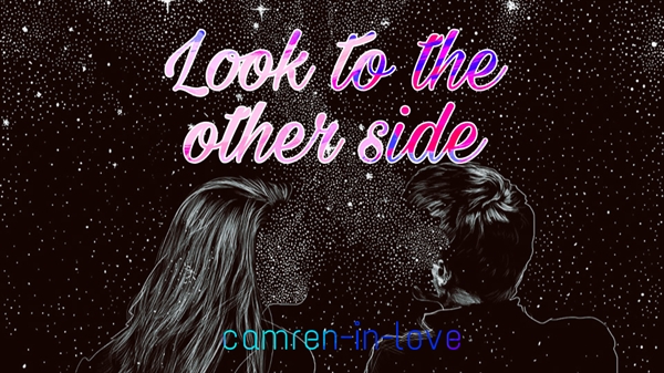 Fanfic / Fanfiction Look to the other side