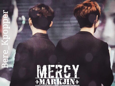 Fanfic / Fanfiction Mercy [+MarkJin+]
