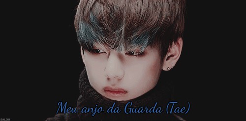 Fanfic / Fanfiction Meu Anjo da Guarda (Tae)