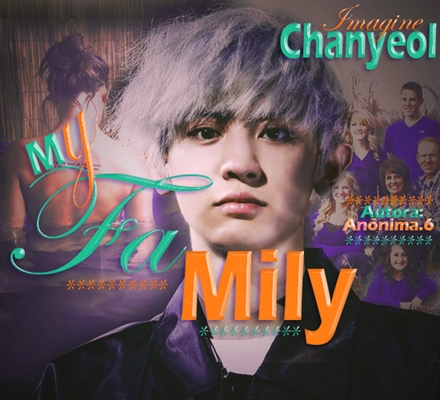 Fanfic / Fanfiction My Family - Chanyeol (EXO)