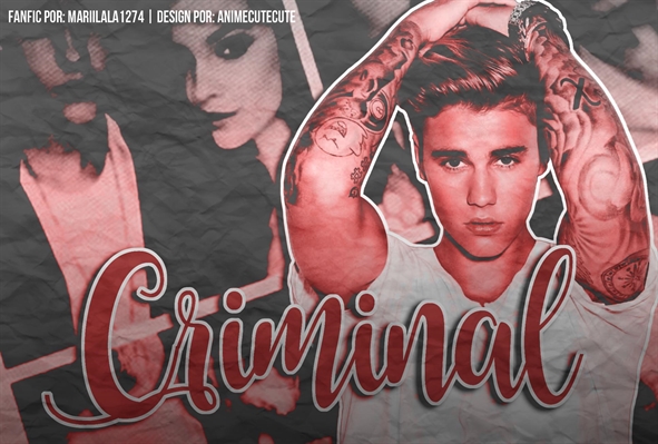 Fanfic / Fanfiction Criminal - Justin Bieber