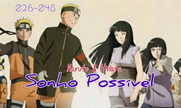 Fanfic / Fanfiction Naruto & Hinata: Sonho Possível