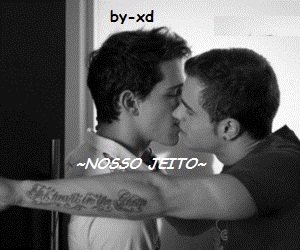 Fanfic / Fanfiction Nosso jeito (Romance gay)