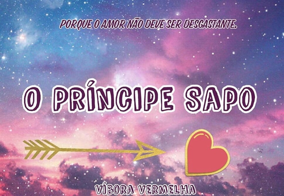 Fanfic / Fanfiction O Príncipe Sapo