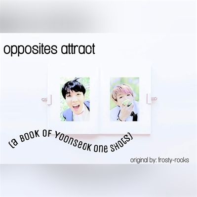 Fanfic / Fanfiction Opposites attract