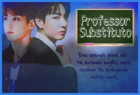 Fanfic / Fanfiction Professor substituto (Imagine Jungkook)