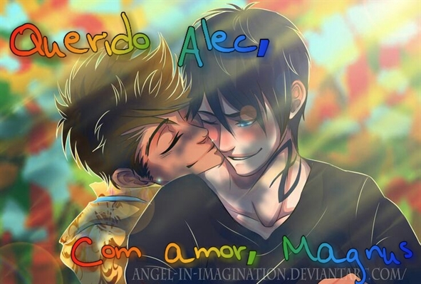 Fanfic / Fanfiction Querido Alec, Com amor, Magnus / Malec/One-Shot