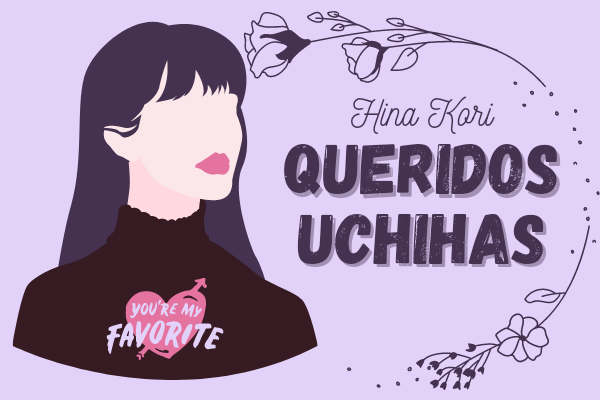 Fanfic / Fanfiction Queridos Uchihas (MadaHina e ItaHina)