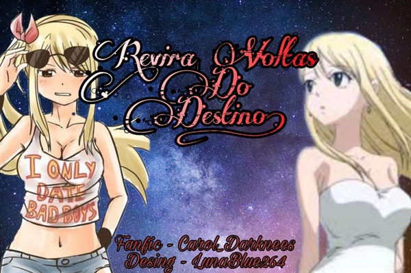 Fanfic / Fanfiction Revira Voltas do Destino!