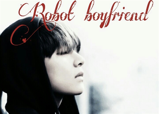 Fanfic / Fanfiction Robot Boyfriend [VKOOK] [EDITANDO]