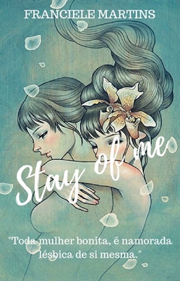 Fanfic / Fanfiction Stay of me