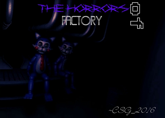 Fanfic / Fanfiction The Horrors of Factory