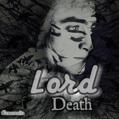 Fanfic / Fanfiction The Lord of Death