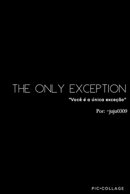 Fanfic / Fanfiction The Only Exception - Paulicia