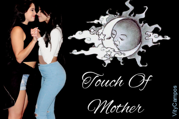 Fanfic / Fanfiction HIATUS Touch Of Mother - Camren