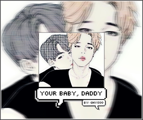 Fanfic / Fanfiction Your Baby, Daddy - Jikook