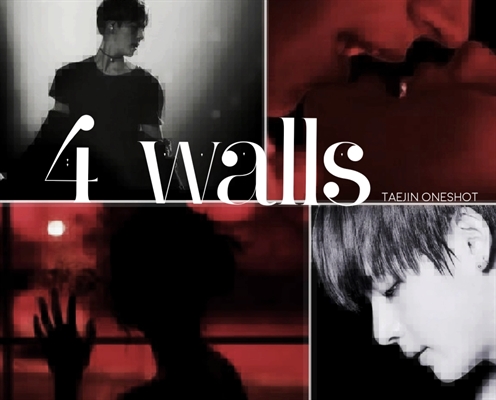 Fanfic / Fanfiction 4 walls (Taejin)