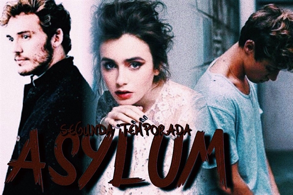 Fanfic / Fanfiction Asylum-Segunda Temporada.