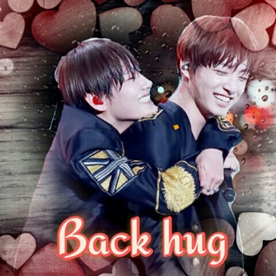 Fanfic / Fanfiction Back Hug