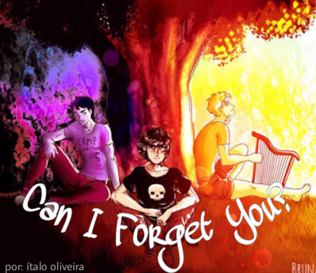 Fanfic / Fanfiction Can I Forget You? (Solangelo e Pernico)