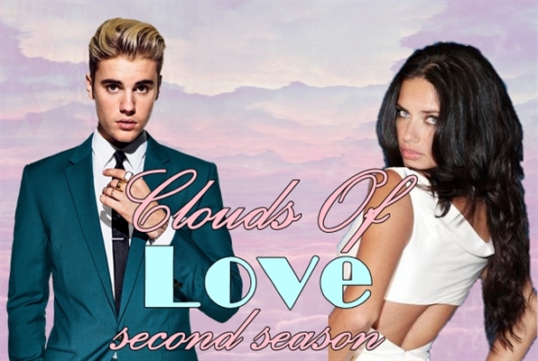 Fanfic / Fanfiction Clouds Of Love - Second Season