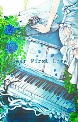 Fanfic / Fanfiction Dear First Love