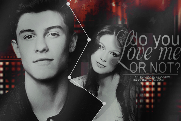 Fanfic / Fanfiction Do you love me or not?